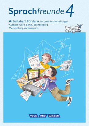 Sprachfreunde - Sprechen - Schreiben - Spielen - Ausgabe Nord (Berlin, Brandenburg, Mecklenburg-Vorpommern) - Neubearbei