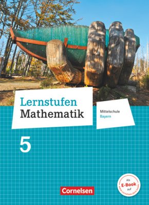 Lernstufen Mathematik - Mittelschule Bayern 2017 - 5. Jahrgangsstufe