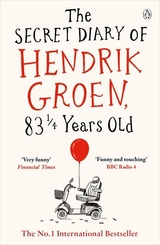 The Secret Diary of Hendrik Groen, 83Œ Years Old