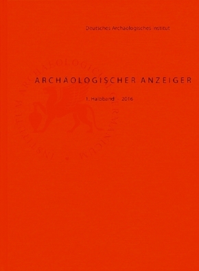Archäologischer Anzeiger 2016 - Halbbd.1