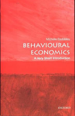 Behavioural Economics: A Very Short Introduction