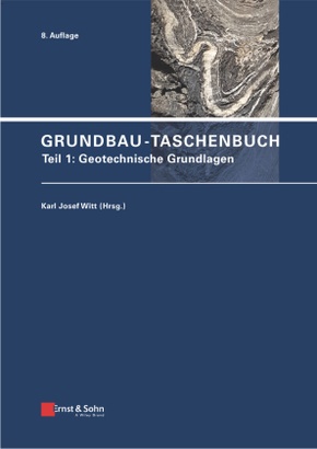 Grundbau-Taschenbuch: Teile 1-3: Grundbau-Taschenbuch