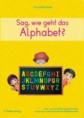 Sag, wie geht das Alphabet?, m. CD-ROM