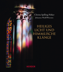 Heiliges Licht und himmlische Klänge, m. Audio-CD