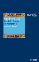 Herders Bibliothek der Philosophie des Mittelalters (HBPhMA): De imagine. Das Bild Gottes im Menschen