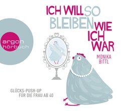 Ich will so bleiben, wie ich war, 2 Audio-CD