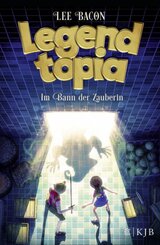 Legendtopia - Im Bann der Zauberin