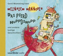 Das Pferd Huppdiwupp und andere lustige Geschichten, 1 Audio-CD