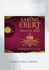 Schwert und Krone - Meister der Täuschung (DAISY Edition), DAISY-Format, 1 Audio-CD, MP3