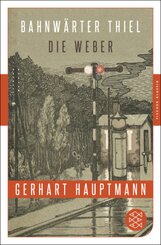 Bahnwärter Thiel / Die Weber