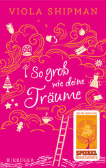 So groß wie deine Träume