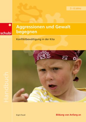 Aggressionen und Gewalt begegnen