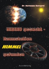 NIBIRU gesucht - Raumstation HIMMEL gefunden