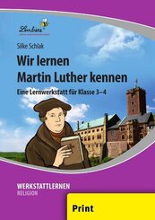 Wir lernen Martin Luther kennen