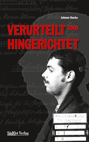 Verurteilt und hingerichtet