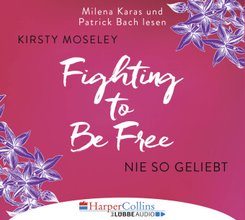 Fighting to be Free - Nie so geliebt, 6 Audio-CDs