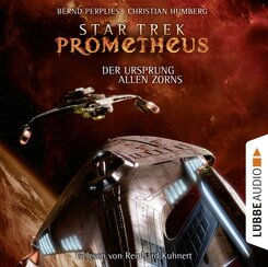 Star Trek Prometheus - Der Ursprung allen Zorns, 10 Audio-CDs