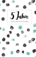 Tagebuch - 5 Jahre