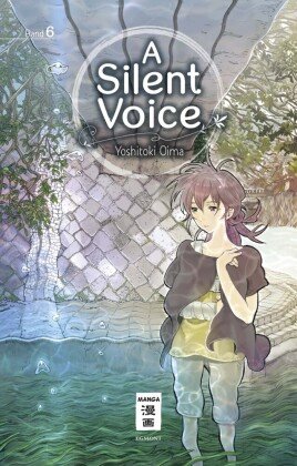 A Silent Voice - Bd.6
