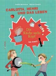 Carlotta, Henri und das Leben - Die Küche steht Kopf