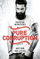 Pure Corruption - Mit dir ins Licht