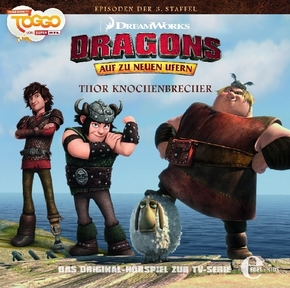 Dragons - Auf zu neuen Ufern - Thor Knochenbrecher, 1 Audio-CD