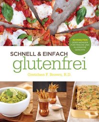 Schnell & einfach glutenfrei