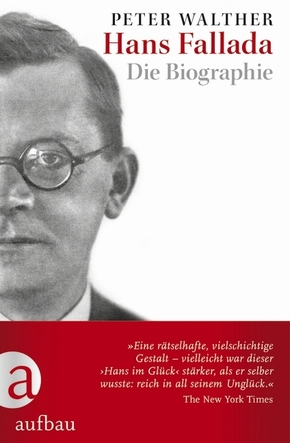 Hans Fallada - Die Biographie