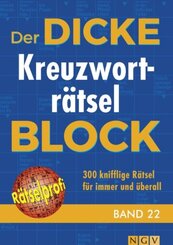 Der dicke Kreuzworträtsel-Block Band 22 - Bd.22