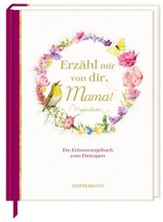 Erzähl mir von dir, Mama!