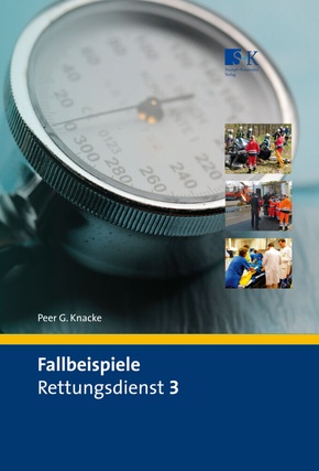 Fallbeispiele Rettungsdienst - Bd.3