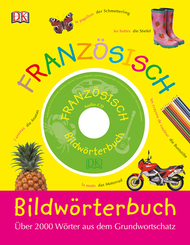 Bildwörterbuch Französisch-Deutsch, m. Audio-CD