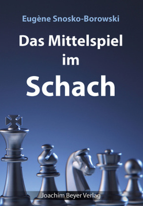 Das Mittelspiel im Schach