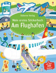 Mein erstes Sticker-Buch: Mein erstes Stickerbuch: Am Flughafen