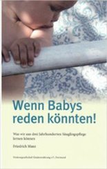 Wenn Babys reden k&ouml;nnten!