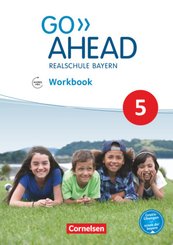Go Ahead - Realschule Bayern 2017 - 5. Jahrgangsstufe, Workbook mit Audios online