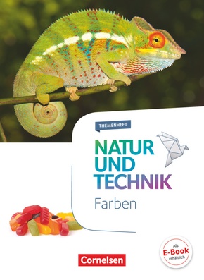 Natur und Technik - Naturwissenschaften: Neubearbeitung - Themenhefte - 5.-10. Schuljahr