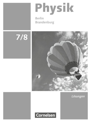 Physik - Neue Ausgabe - Berlin/Brandenburg - 7./8. Schuljahr