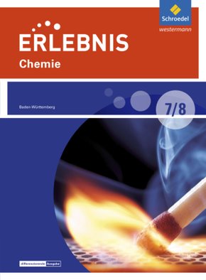Erlebnis Chemie - Differenzierende Ausgabe 2016 für Baden-Württemberg