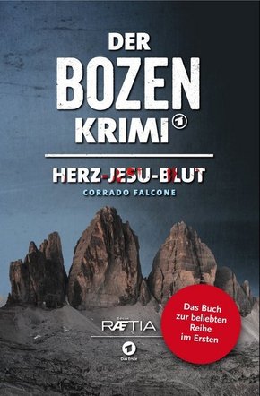 Der Bozen-Krimi - Herz-Jesu-Blut