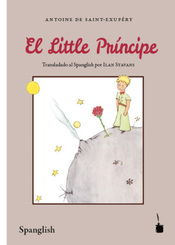 El Little Príncipe. Der kleine Prinz, Spanglish