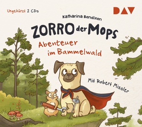 Zorro, der Mops - Abenteuer im Bammelwald, 2 Audio-CDs
