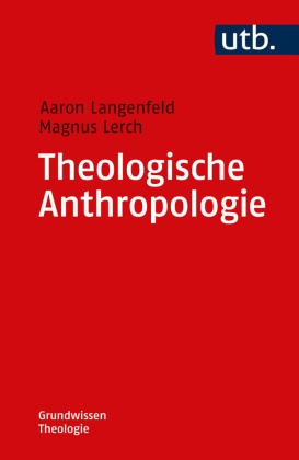 Theologische Anthropologie