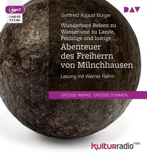 Wunderbare Reisen zu Wasser und zu Lande, Feldzüge und lustige Abenteuer des Freiherrn von Münchhausen, 1 Audio-CD, 1 MP3