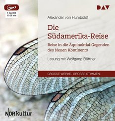 Die Südamerika-Reise, 1 Audio-CD, 1 MP3