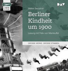Berliner Kindheit um 1900, 1 Audio-CD, 1 MP3