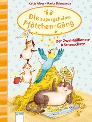 Die supergeheime Pfötchen-Gäng - Der Zwei-Millionen-Körnerschatz