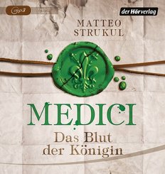 Medici - Das Blut der Königin, 1 MP3-CD