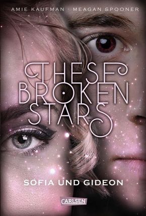 These Broken Stars. Sofia und Gideon