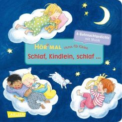 Hör mal (Soundbuch): Verse für Kleine: Schlaf, Kindlein, schlaf ...